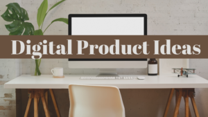 digital product ideas