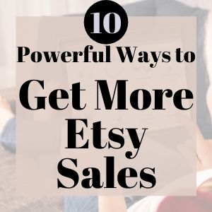 get more etsy sales